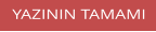 YAZININ TAMAMI