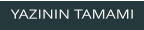 YAZININ TAMAMI